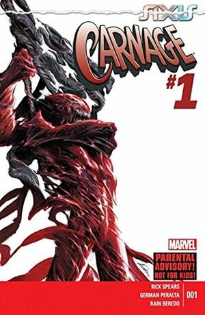 Axis: Carnage #1 by Germán Peralta, Alexander Lozano, Rick Spears