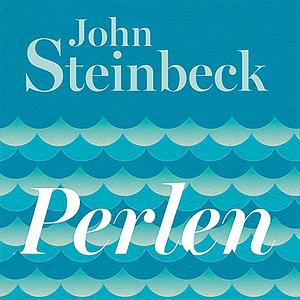 Perlen by John Steinbeck