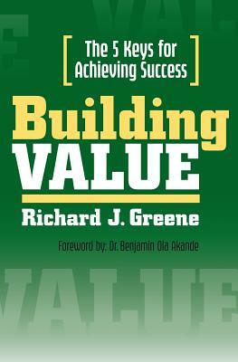Building Value by Richard Greene