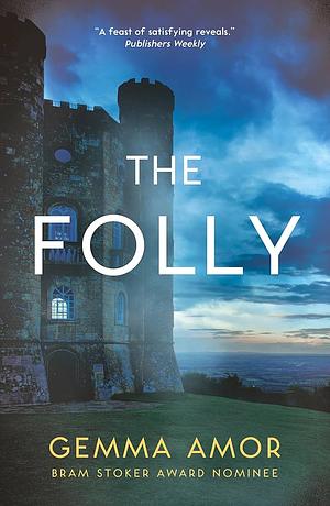 The Folly by Gemma Amor