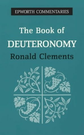 The Book Of Deuteronomy: A Preacher's Commentary by Ronald E. Clements