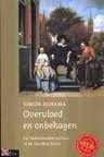 Overvloed en onbehagen by Barbara de Lange, Tilly Maters, Simon Schama, Eugène Dabekaussen