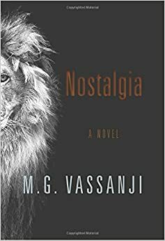 Nostalgia by M.G. Vassanji