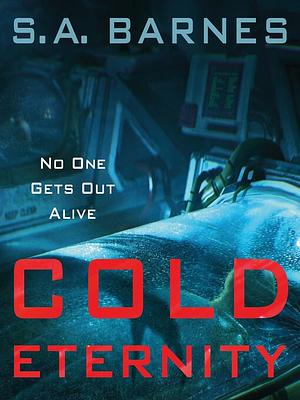 Cold Eternity by S.A. Barnes