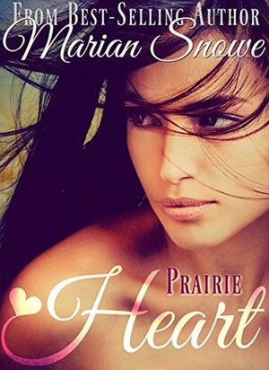 Prairie Heart by Marian Snowe