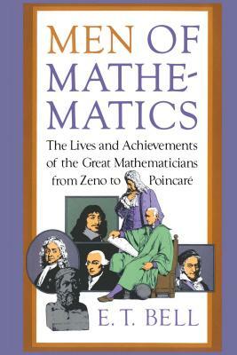 Men Of Mathematics by Eric Temple Bell