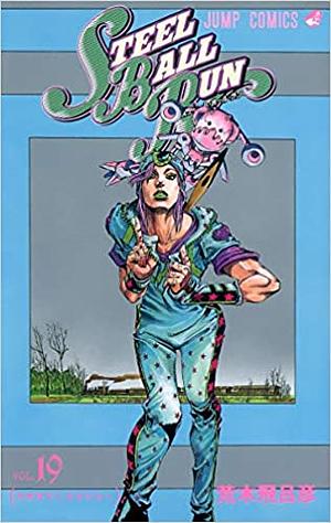 Jojo's Bizarre Adventure: Steel Ball Run, Vol. 19 by Hirohiko Araki