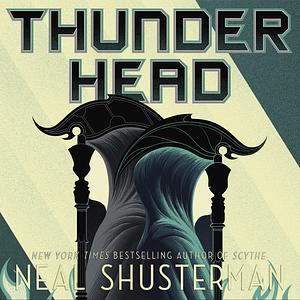 Thunderhead by Neal Shusterman