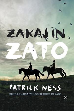 Zakaj in zato by Patrick Ness