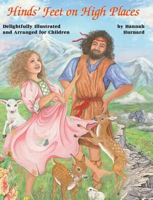 Hind's Feet on High Places: Children's Edition by Hannah Hurnard