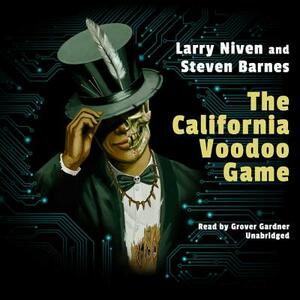 The California Voodoo Game by Larry Niven, Steven Barnes