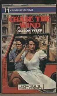 Chase the Wind by Alison Tyler