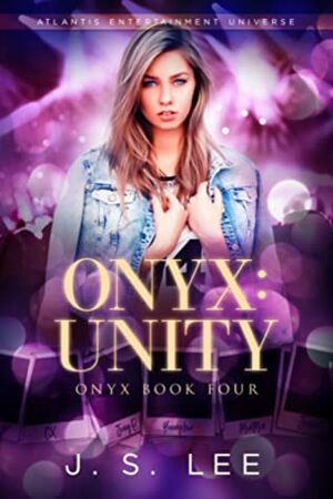Onyx: Unity by J.S. Lee