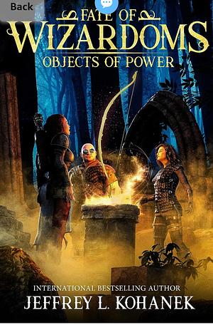 Objects of Power by Jeffrey L. Kohanek