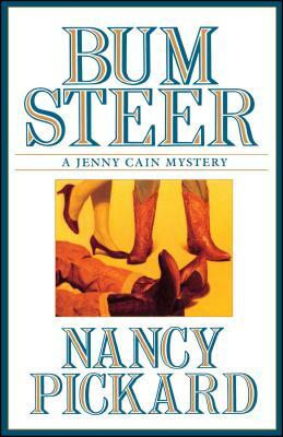 Bum Steer by Nancy Pickard, Pickard