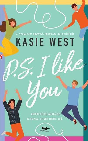 P.S. I Like You by Kasie West