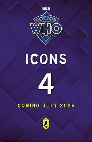 Doctor Who: Icons (4) by Doctor Who