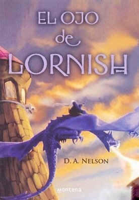 El ojo de Lornish by D.A. Nelson