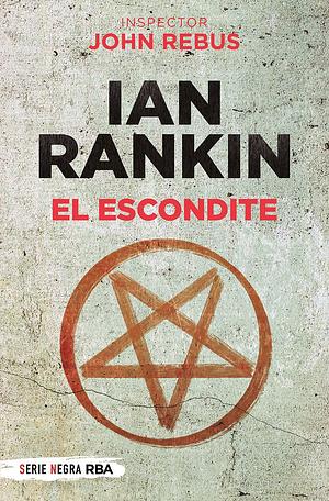 El Escondite by Ian Rankin