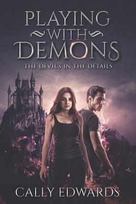 Playing with Demons by Cally Edwards