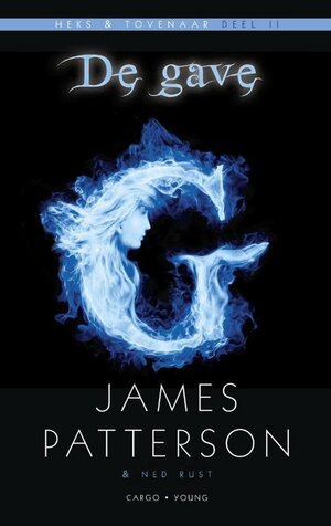 De Gave by Ned Rust, James Patterson