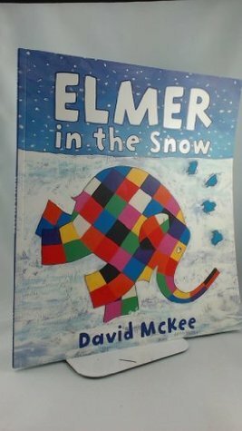 Elmer In The Snow by David McKee