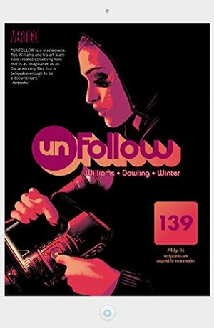 Unfollow (2015-) #4 by Michael Dowling, Rob Williams