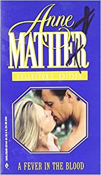 A Fever in the Blood by Anne Mather