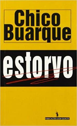 Estorvo by Chico Buarque