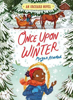 Once Upon a Winter by Megan Atwood