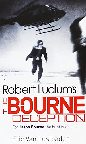 The Bourne Deception by Robert Ludlum, Eric Van Lustbader