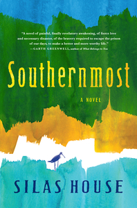 Southernmost by Silas House