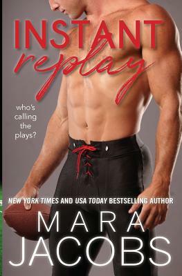 Instant Replay by Mara Jacobs