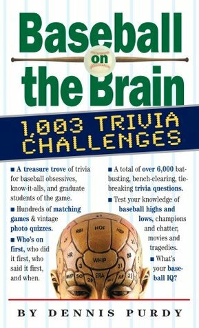 Baseball on the Brain by Dennis Purdy
