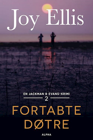 Fortabte døtre by Joy Ellis