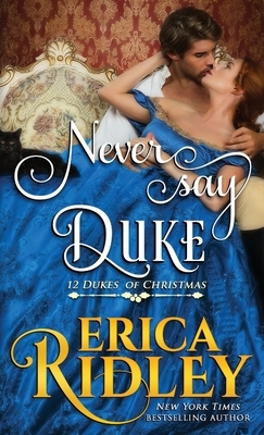 Never Say Duke by Erica Ridley