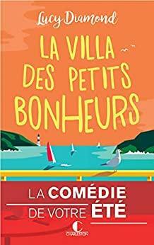 La Villa des petits bonheurs by Lucy Diamond