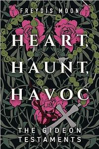 Heart, Haunt, Havoc by Freydís Moon