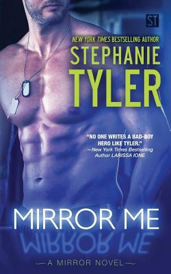 Mirror Me by Stephanie Tyler