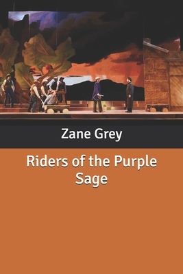 Riders of the Purple Sage by Zane Grey