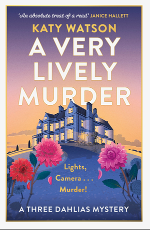 A Very Lively Murder by Katy Watson