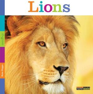 Seedlings: Lions by Kate Riggs