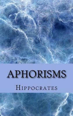 Aphorisms by Hippocrates