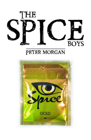 The Spice Boys by Peter Morgan