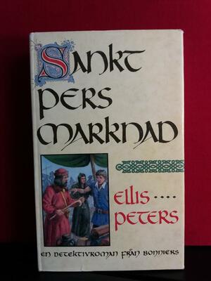 Sankt Pers marknad by Ellis Peters