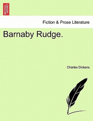 Barnaby Rudge by Charles Dickens