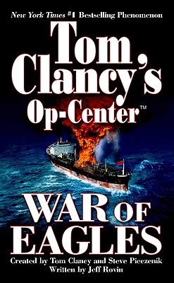 War of Eagles: Op-Center 12 by Jeff Rovin, Tom Clancy