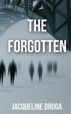 The Forgotten by Jacqueline Druga