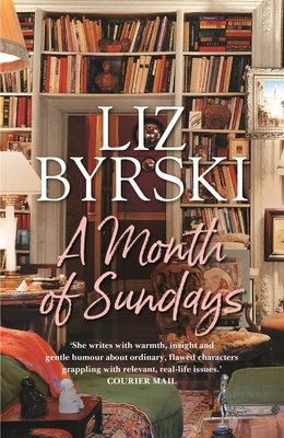 A Month of Sundays by Liz Byrski