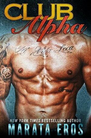 Club Alpha by Marata Eros